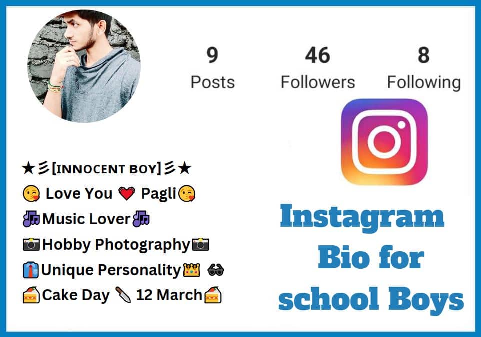 instagram bio for school boy